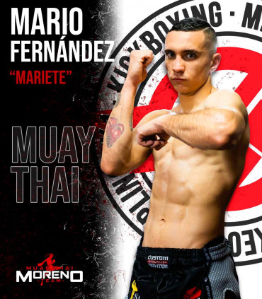 Mario Fernandez "Mariete" | Custom Fighter - Atletas Muay Thai, K1, Kickboxing, Boxeo, MMA